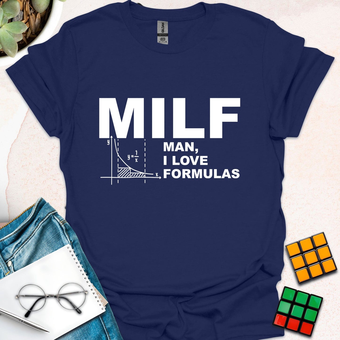 MILF - Man, I Love Formulas T-Shirt