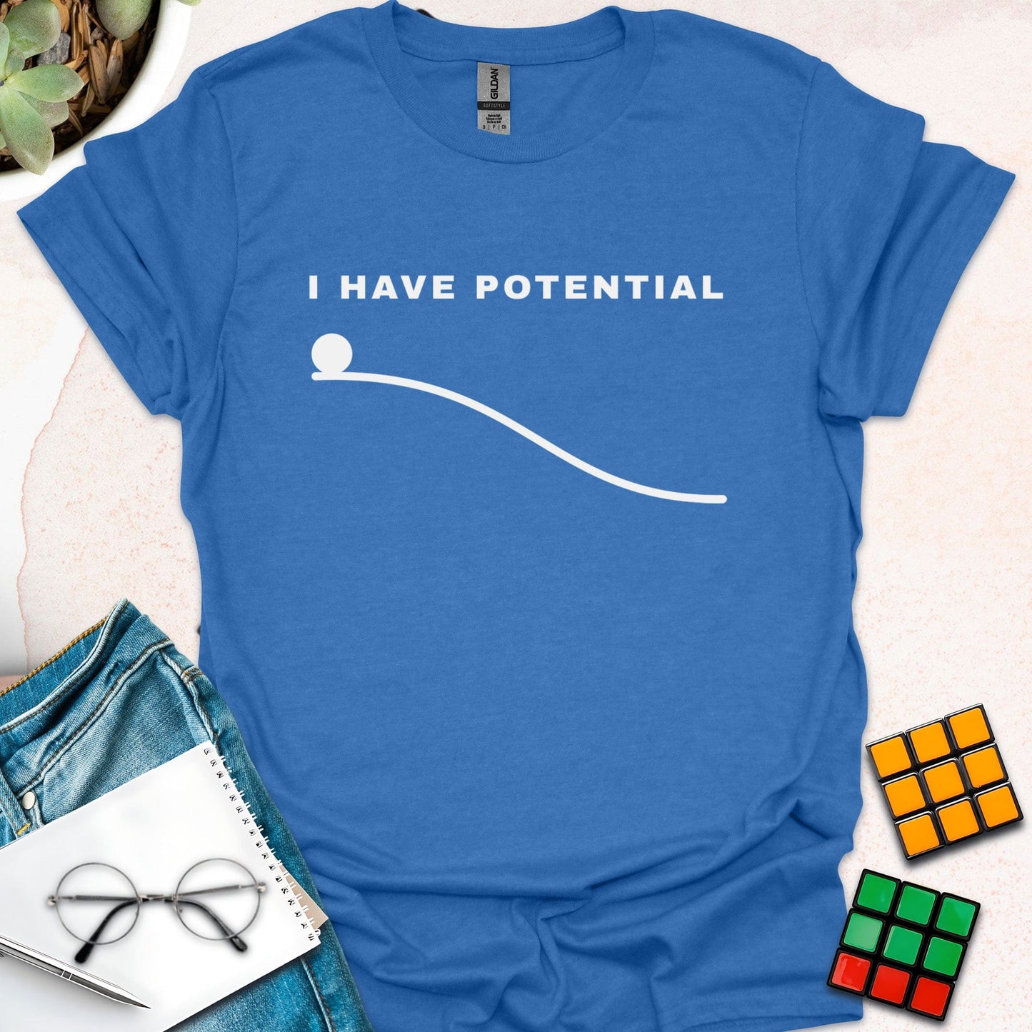 I Have Potential T-Shirt