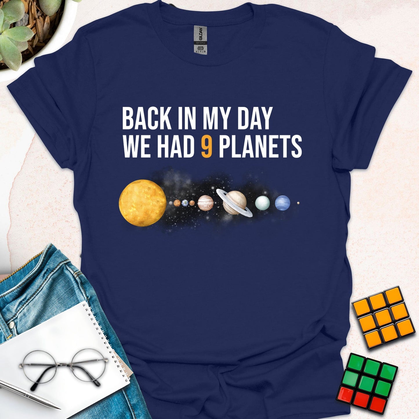 Back in My Day We Had 9 Planets – Nostalgic Space Humor T-Shirt