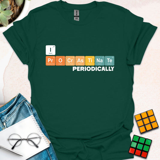 I Procrastinate Periodically – Chemistry Pun T-Shirt