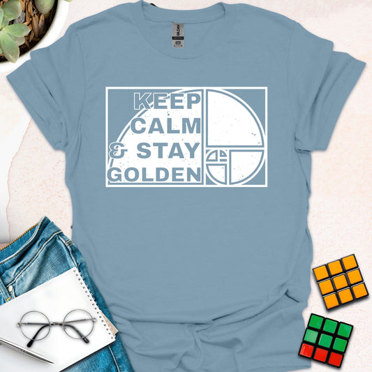 Keep calm & stay golden